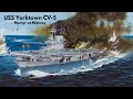 USS Yorktown CV 5 - Martyr of Midway