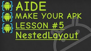 AIDE Lesson#5 NestedLayout