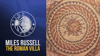 Miles Russell on the Roman Villa in Britain – Time Team