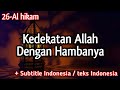 26. Kedekatan Allah Dengan Hambanya - Kitab Al Hikam KH Yazid Bustomi (subtitle indonesia)