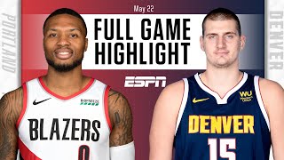 Portland Trail Blazers at Denver Nuggets | Full Game Highlights