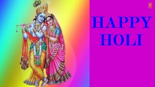 Holi Songs, Krishna Bhajan I Full Audio Songs Juke Box