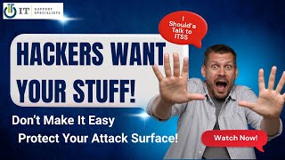 Your Attack Surface Is Bigger Than You Think