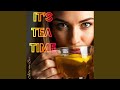 It's Tea Time