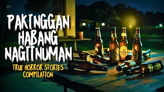 MAKINIG HABANG UMIINOM | True Horror Stories Compilation