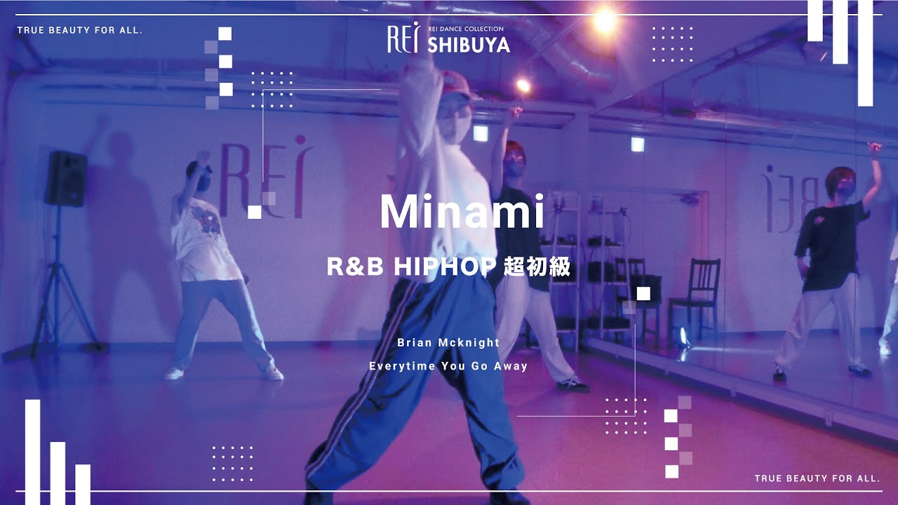 【Rei】Minami/R&B HIPHOP 超初級 - YouTube