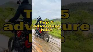 Top 5 adventure bike.