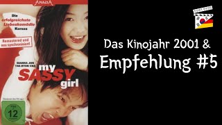 Das Filmjahr 2001 und koreanische Filmempfehlung #5: My Sassy Girl (2001)