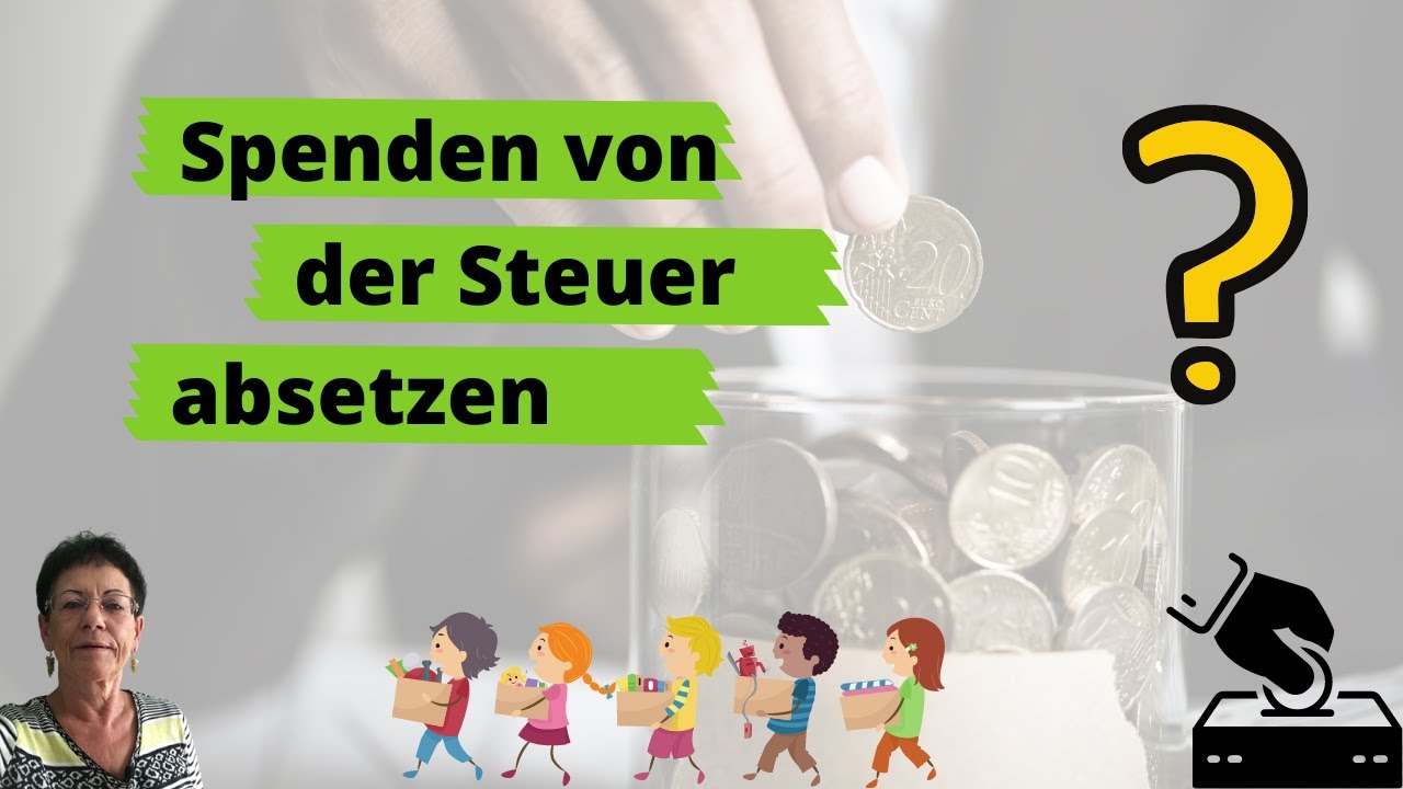 Spenden Von Der Steuer Absetzen - YouTube