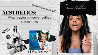 Aesthetics When Capitalism Commodifies Subcultures