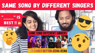 Jeena Jeena by Different Singers Reaction | Armaan,Darshan,Jubin,Arijit,Sonu,Atif | Dplanet Reacts