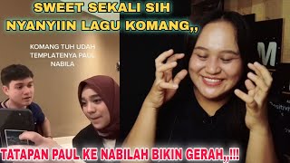 NABILAH DAN PAUL - KOMANG LIVE TIKTOK, SELALU BIKIN BAPER || Arisa Reaction