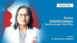 Manfaat Donor Darah Bagi Kesehatan Tubuh Kita