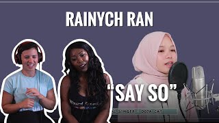 Rainych Ran Say So Reaction