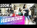 Heeriye Song Race 3 Dance Choreography | Salman Khan Jacqueline | Meet Bros Neha Bhasin Alok Kacher