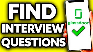 How To Find Interview Questions on Glassdoor (2025)