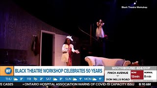 Montreal-based Black Theatre Workshop celebrates 50 years