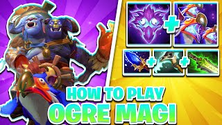 How To Play Ogre Magi in Dota 2