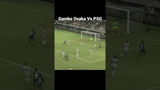 Gamba Osaka Vs PSG