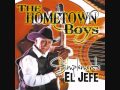 The Hometown Boys - Simplemente El Jefe Tejano Mix