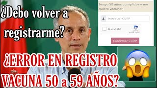 (ALERTA)¿Debo VOLVER a registrarme para mi vacuna de 50 a 59 años? |ERROR EN PÁGINA MIVACUNA 50 a 59