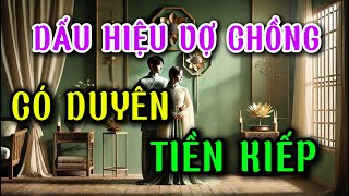 Dấu Hiệu Cho Thấy Vợ Chồng Bạn Có Tiền Duyên Từ Kiếp Trước