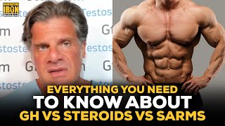 Growth Hormones Vs Steroids Vs SARMs: Everything You Need To Know | Dr. Testosterone