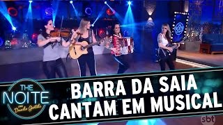 Meninas do Barra da Saia cantam "A Marvada Pinga" | The Noite (24/11/16)