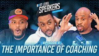 "The Importance of Coaching" Next Level Speakers Podcast Episode 9 w. Coach Crump