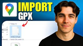 How To Add Gpx File To Google Maps Tutorial 2026