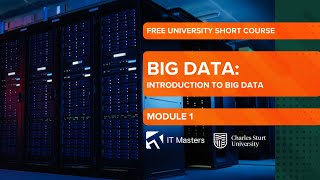 Free Short Course: Big Data - Module 1