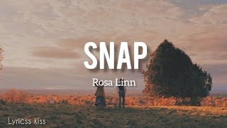 SNAP(Lyrics) - Rosa Linn