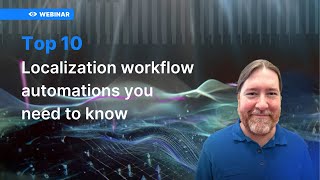 Webinars: Phrase Bootcamp | Top 10 localization workflow automations you need to know