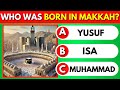 100 Questions Prophet Quiz 🕋🌟 Islam Quiz