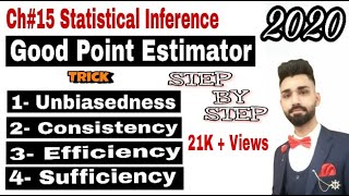 Good Point Estimator Properties in 2020 - Unbiased, Consistency, Efficiency, Sufficient (2)