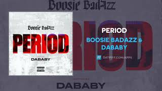 Boosie Badazz & DaBaby - Period (AUDIO)