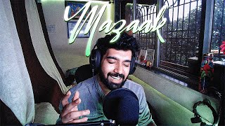 Anuv Jain - MAZAAK (Official Acoustic Cover) | iTanmay Extraas