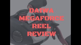 Daiwa MegaForce THS reel review