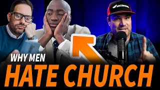 Why Men Hate Church and How to Fix It! (Feat. David Murrow)