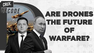 How Russia Used Iranian Drones To Bleed Ukraine In War & Why UAVs Are The Future Of Warfare