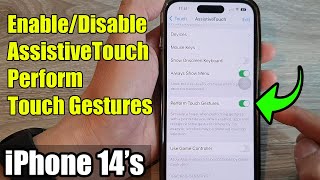 iPhone 14's/14 Pro Max: How to Enable/Disable AssistiveTouch Perform Touch Gestures