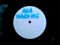 Uk Garage - AKA - Warning