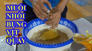 [ Phần 6 ]:  Bật Mí Cách Làm Vịt Quay Da Giòn | Dạy nghề quay nướng Thành Đạt | CHEF BINH