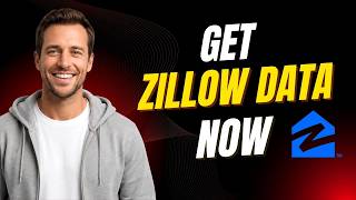 How To Get Zillow Data [2026 Full Guide]