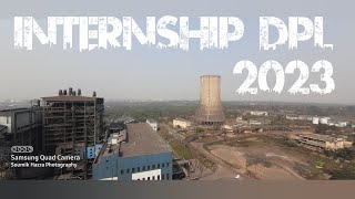 INTERNSHIP DPL 2023 || Durgapur Projects Limited || MBCIET || 2021-24 Electrical Batch #engineering