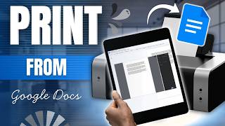 How to Print from Google Docs (Mobile & Desktop)