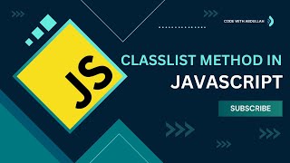Mastering JavaScript ClassList Methods: A Complete Guide