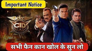 Important Notice CID season 2 | All Fans | जान लो क्या है नोटिस | Cid Season 2 Epiesode |