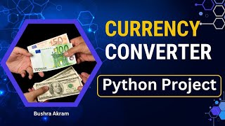 How To Create A Currency Converter In Python? | Python Programming Practice (Urdu/ Hindi)