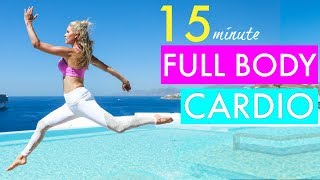 15 Minute Full Body Cardio Workout - CALORIE BLAST | Rebecca Louise